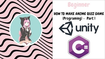 Unity Tutorial _How To Make Anime Quiz Game - (Main Menu Programing & Design)_Part2 By Pewchan