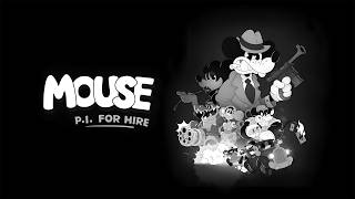 MOUSE P.I. FOR HIRE PT. 4