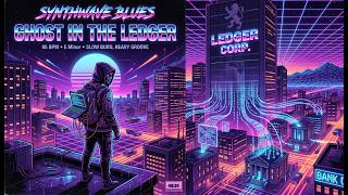 Ghost in the Ledger  | Synthwave