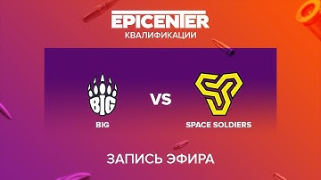 BiG vs Space Soldiers - EPICENTER 2017 EU Quals - map2 - de_overpass [yXo, Enkanis]