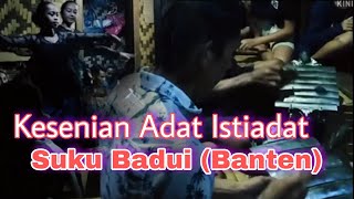 Kesenian Adat Istiadat Suku Badui (Banten) - Koromong Badui