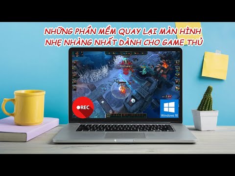 Những phần mềm quay lại màn hình nhẹ nhất dành cho game thủ - Minhvu.vn