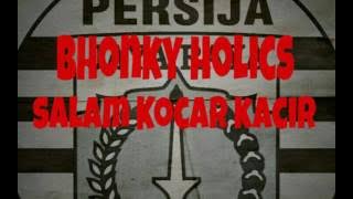 Bhonky Holics - Salam Kocar Kacir