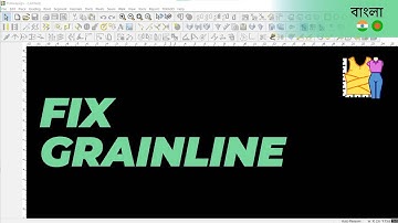 বাংলা - Fix Grainline | TUKAdesign Video Help | CAD Pattern Making Software | Bangla