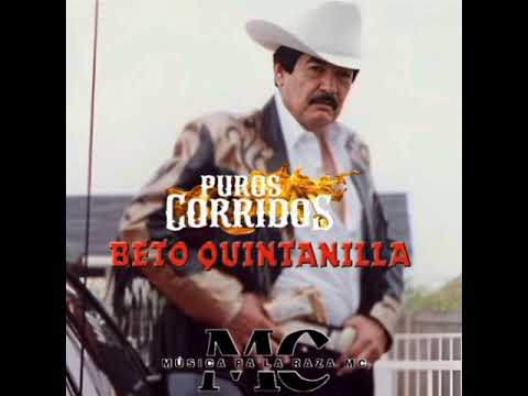 Mix De Puros Corridos De Beto Quintanilla