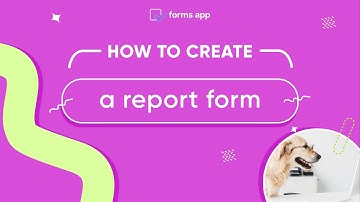 How to create a report form
