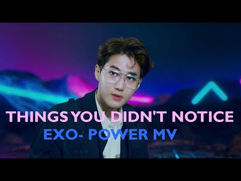 EXO - Power (Things You Didn't Notice)