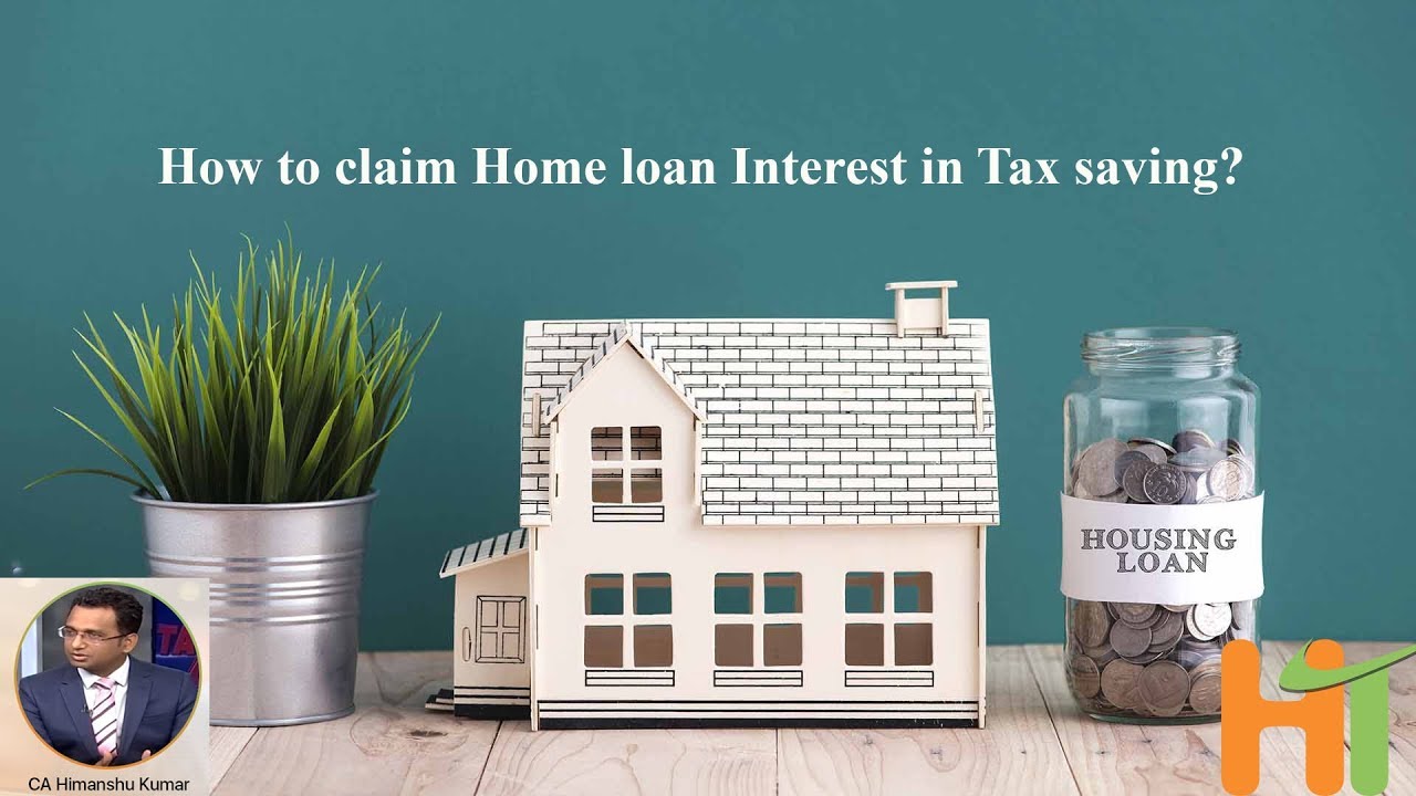 how-to-claim-home-loan-deduction-in-itr-or-how-to-claim-home-loan