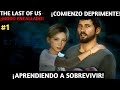 The Last Of Us MODO ENCALLADO: EMPEZANDO DESDE CERO #1