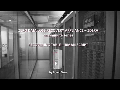 10  ZDLRA RESTORE TABLE SCRIPT
