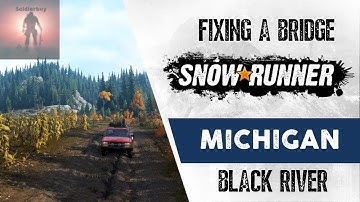 Fixing a Bridge, PS5 SnowRunner Ep1