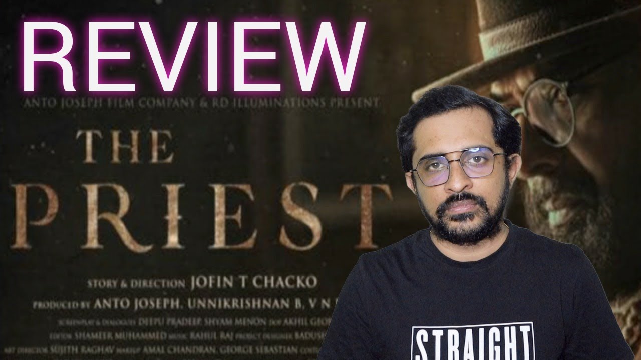 THE PRIEST REVIEW | MALAYALAM | MAMMOOTTY | MANJU WARRIER | MONICA | MADRAS MALAYALI