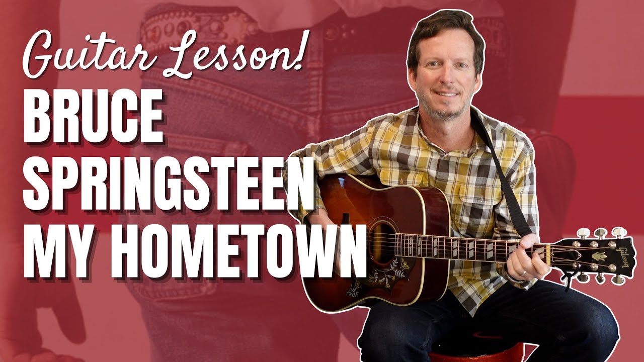 Bruce Springsteen My Hometown Guitar Lesson and Tutorial YouTube Bruce Springsteen My Hometown Guitar Lesson and Tutorial YouTube