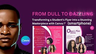 From Dull to Dazzling: Transforming a Student's Flyer into a Stunning Masterpiece!