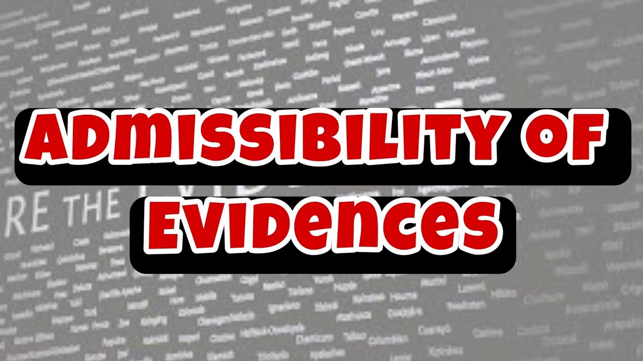 Admissibility of Evidences Indian Evidence Act YouTube