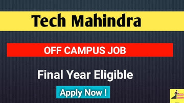 Tech Mahindra off Campus Job | Comviva Recruitment | 2021 | Final Year Eligible