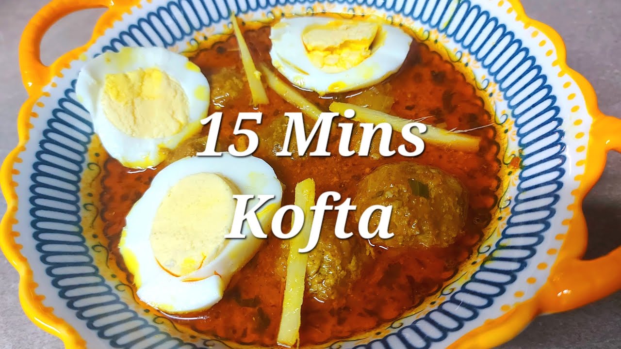 15 Minutes Kofta Recipe | Quick Restaurant Style Kofta Curry