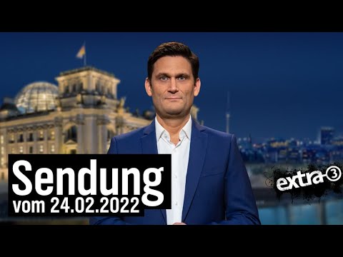 Extra 3 vom 24.02.2022 im Ersten | extra 3 | NDR