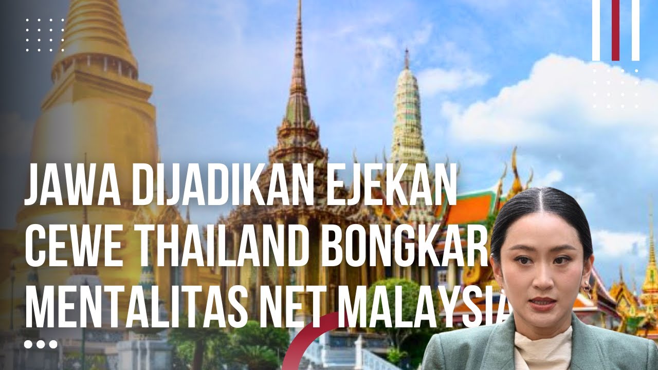 Niat Hina Jawa, Cewek Thailand Ini Justru Bikin Netizen Malaysia Auto Malu!