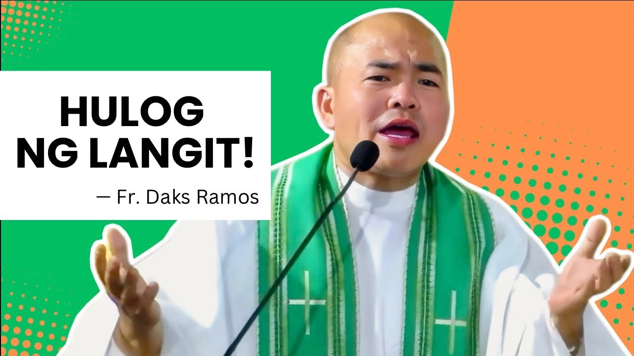 Hulog ng langit john 6 51 58 homily fr daks ramos youtube