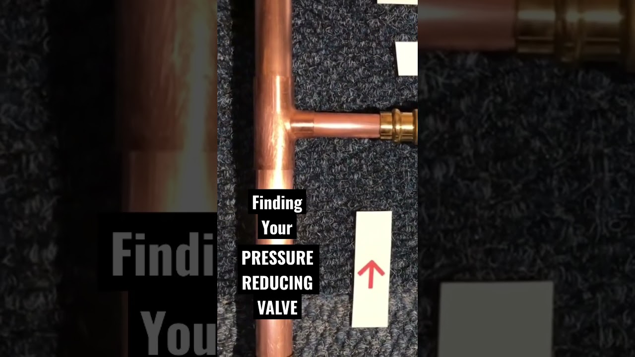 Finding Your Pressure Reducing Valve 