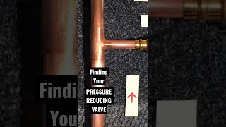 Finding Your Pressure Reducing Valve @TappPlumbing #shorts #plumbing