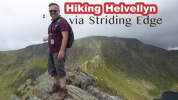 Hiking Helvellyn via Striding Edge - Blast from the Past!
