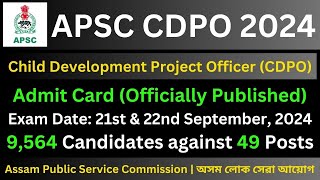 APSC CDPO 2024: Admit Card (Officially Published)