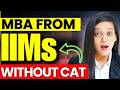 Online MBA from IIMs without CAT | online mba from iims - fees , eligibility , admission process