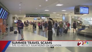 Summer scams: Tips to protect your money on vacation