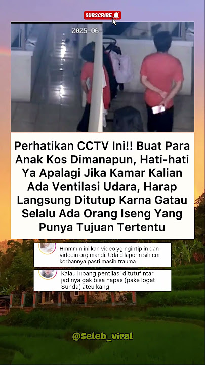 Waspada! Ventilasi Kamar yang Kebuka, CCTV ini Bikin Anak Kos Merinding