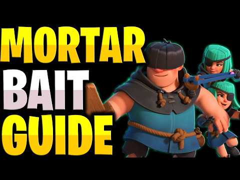 Master Mortar Bait In 2026 - Clash Royale Strategy Guide