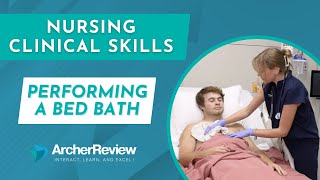 Nursing Clinical Skill Performing A Bed Bath