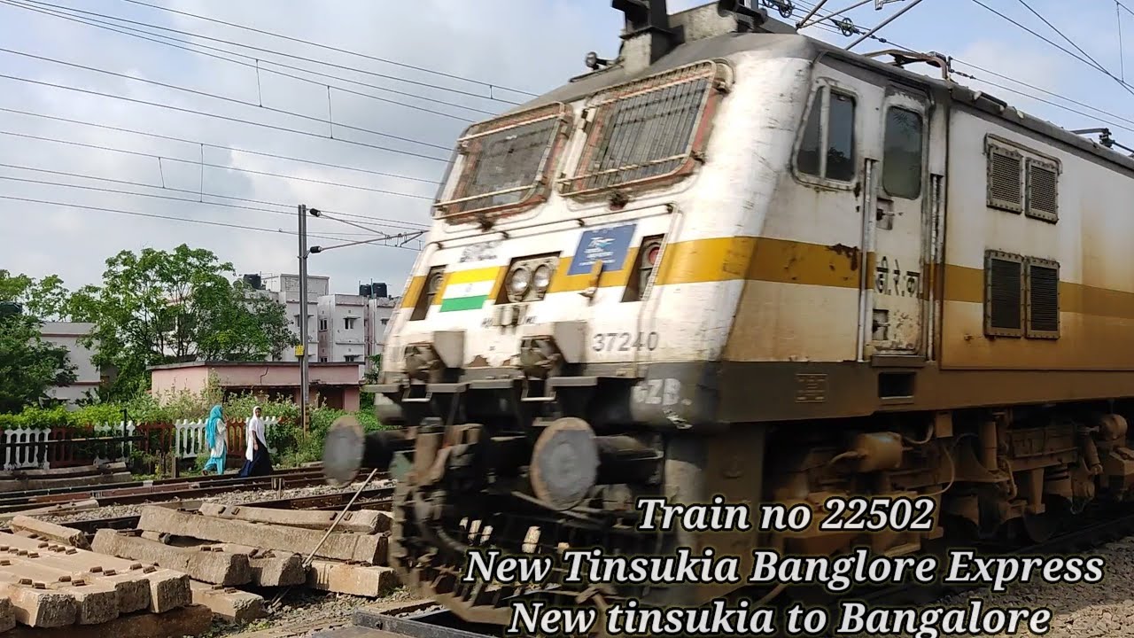 22502 ||New Tinsukia Bengaluru Express || NTSK to SBC #youtube # ...