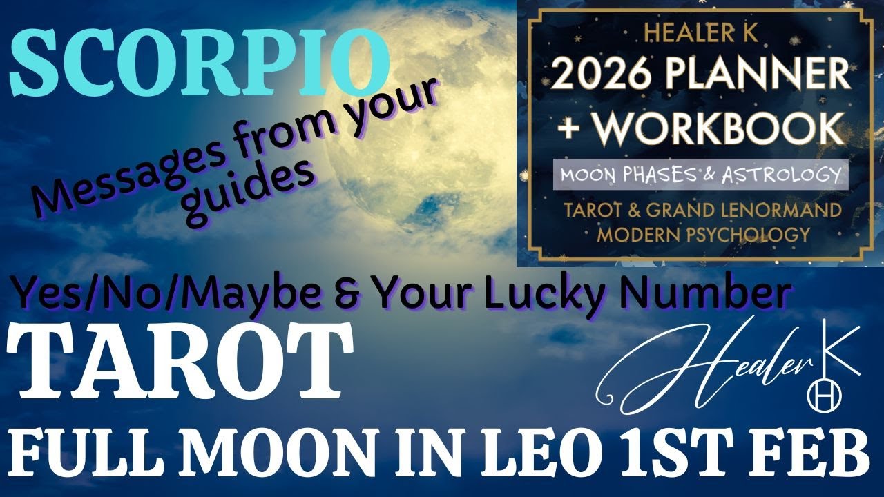Scorpio ♏ Full Moon in Leo 1st of February 2026 | Tarot | Healer K