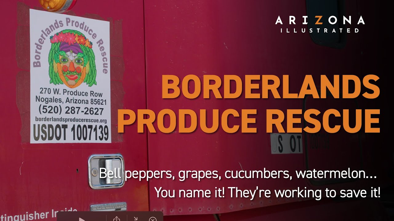 Borderlands Produce Rescue YouTube