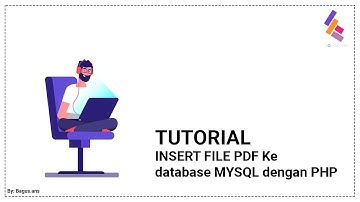 Tutorial Insert File PDF Ke Database MYSQL Dengan PHP