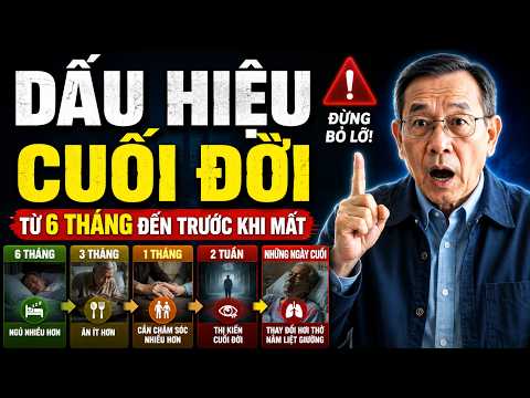 Điều gì xảy ra trong những tháng cuối của một đời người? - Những thay đổi trước khi mất