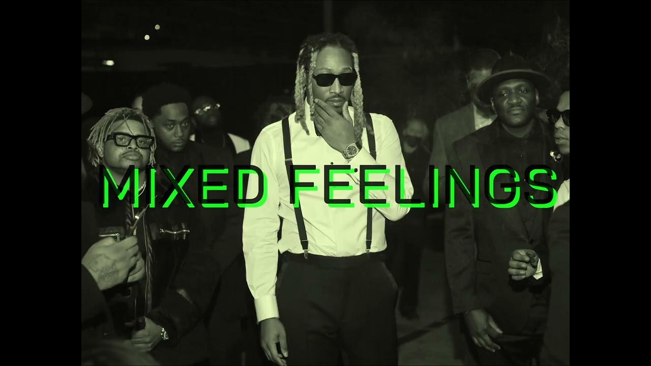 'MIXED FEELINGS' FUTURE X YOUNG THUG TYPE BEAT 2025