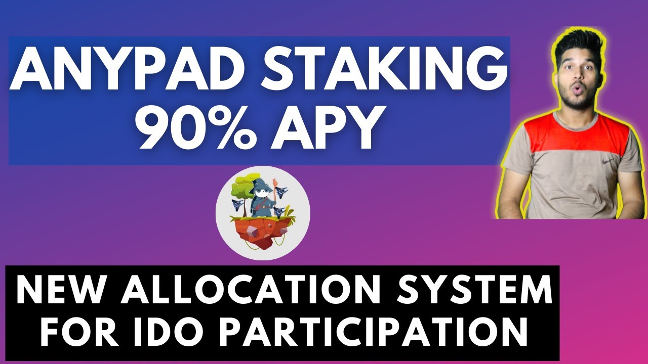 Anypad Staking - New Allocation System For IDO Participation