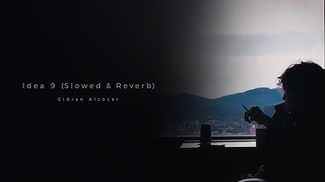 Thumbnail of Gibran Alcocer - Idea 9 (Slowed + Reverb)