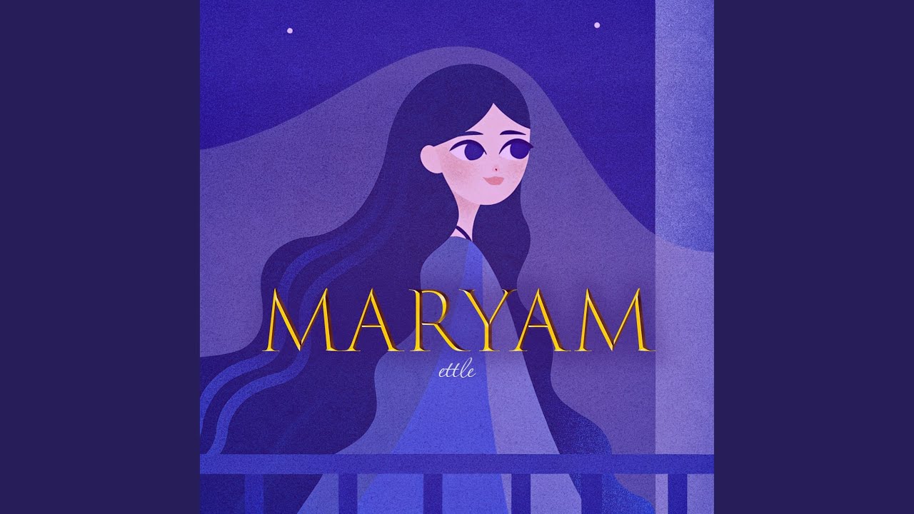 Watch Maryam on YouTube Watch Maryam on YouTube
