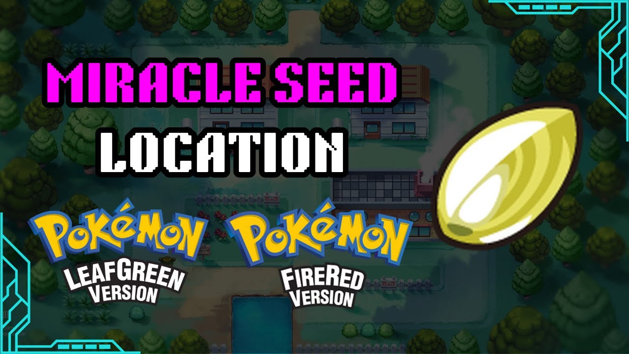 How to get Miracle Seed in Pokemon LeafGreen/ Pokemon FireRed