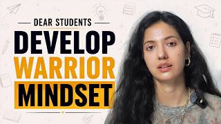 HOW TO DEVELOP A WARRIOR MINDSET AS A STUDENT