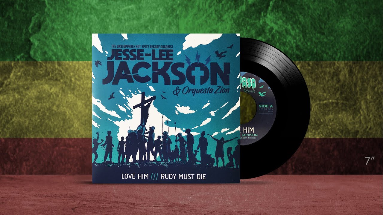 Jesse Lee Jackson & Orquesta Zion ‎– Love Him, Rudy Must Die