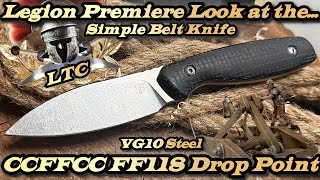 Legion Premiere Look at the CCFFCC FF118 in VG10 Steel