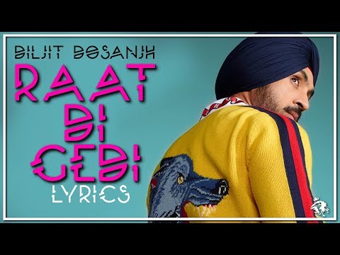 Raat Di Gedi | Lyrics | Diljit Dosanjh | Latest Punjabi Song 2017 | Syco TM