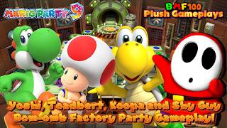 BMF100 Plush Gameplays: Mario Party 9 Yoshi, Toadbert, Koopa and Shy Guy Bob-omb Factory Party!