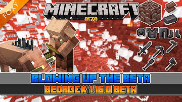 I BLEW UP The Minecraft Beta | Minecraft Bedrock 1.16.0.51 | Minecraft Bedrock Edition Beta Testing