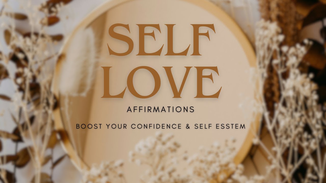 Self Love Affirmation | build confidence, self worth, self esteem 💎 ️ ...